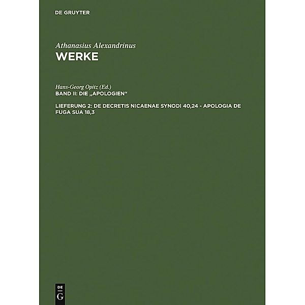 De decretis Nicaenae synodi 40,24 - Apologia de fuga sua 18,3, Athanasius Alexandrinus