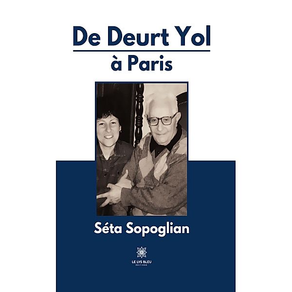 De Deurt Yol à Paris, Séta Sopoglian