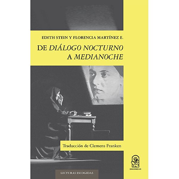 De diálogo nocturno a medianoche, Edith Stein, Florencia Martínez E.