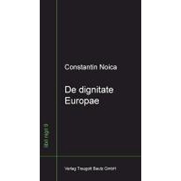 De dignitate Europae, Constantin Noica