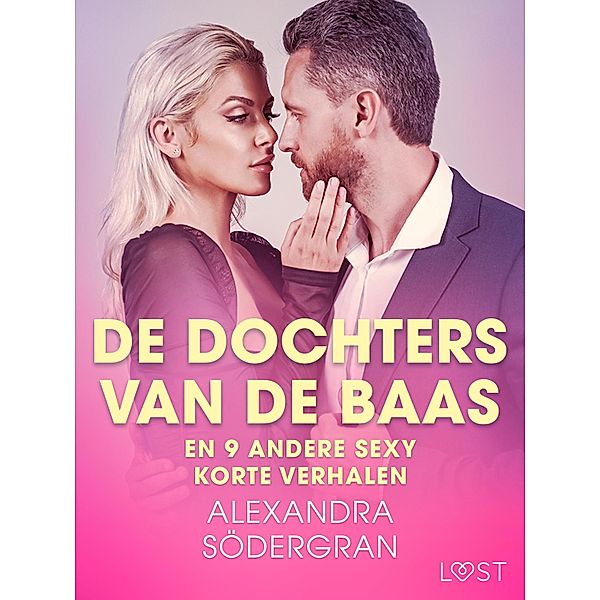 De dochters van de baas en 9 andere sexy korte verhalen, Alexandra Södergran