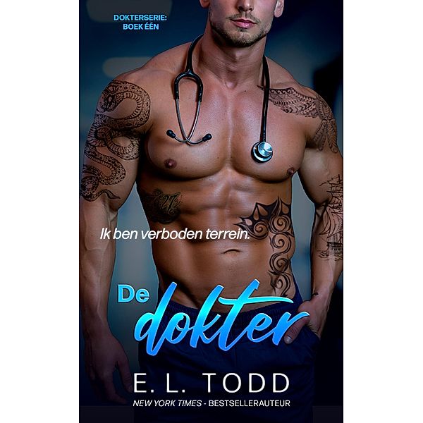 De dokter / Dokter, E. L. Todd