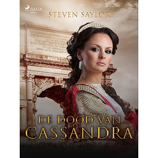 De dood van Cassandra / Roma Sub Rosa Bd.8, Steven Saylor
