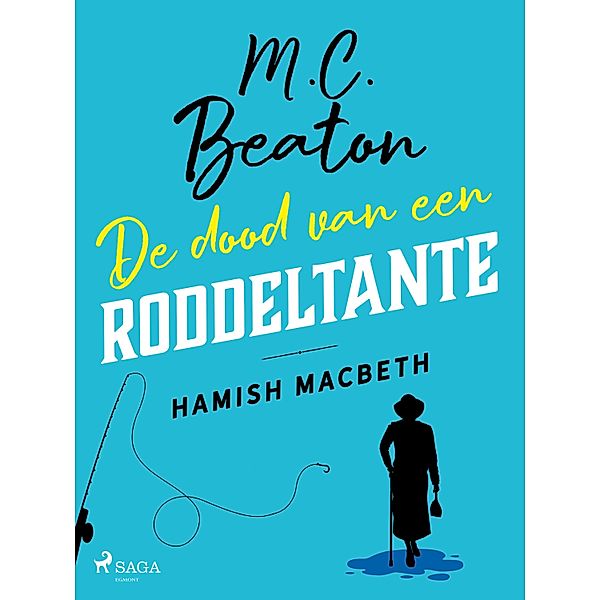 De dood van een roddeltante - Hamish Macbeth / Hamish Macbeth Bd.1, M. C. Beaton