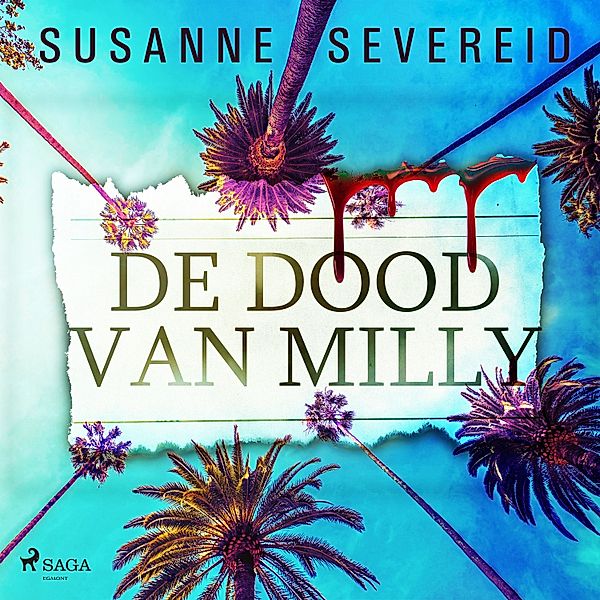 De dood van Milly, Susanne Severeid