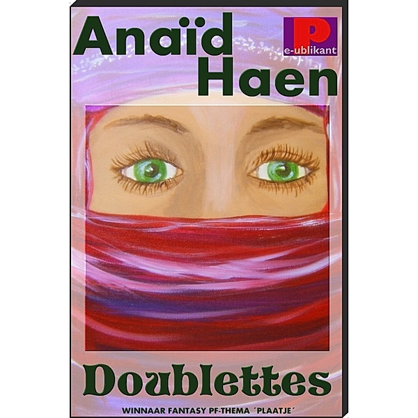 De doublettes, Anaïd Haen
