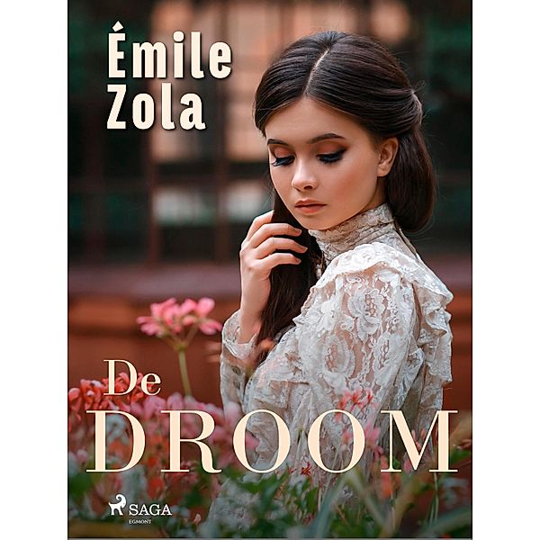 De Droom / World Classics, Émile Zola