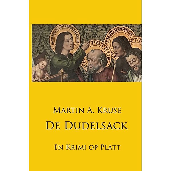 De Dudelsack, Martin A. Kruse