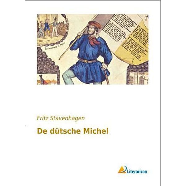 De dütsche Michel, Fritz Stavenhagen