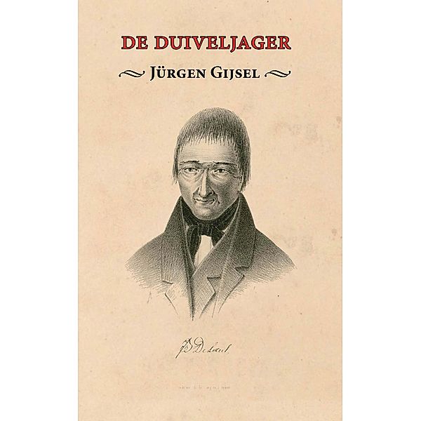 De duiveljager, Jürgen Gijsel