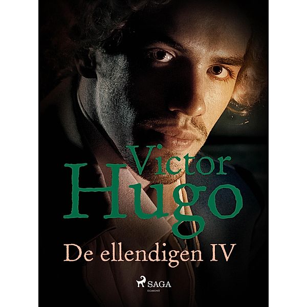 De ellendigen IV, Victor Hugo