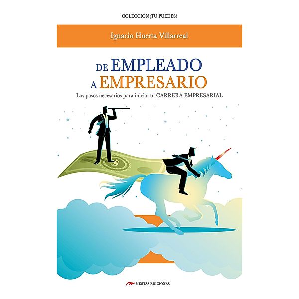 De empleado a empresario, Ignacio Huerta Villareal