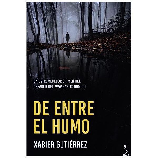 De entre el humo, Xabier Gutierrez