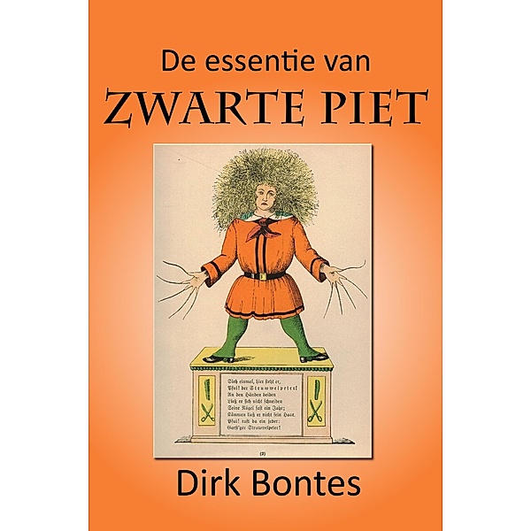 De Essentie Van Zwarte Piet, Dirk Bontes