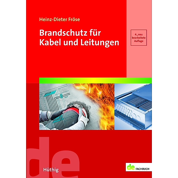 de-Fachbuch / Brandschutz für Kabel und Leitungen, Heinz-Dieter Fröse, Michael Sauerwald