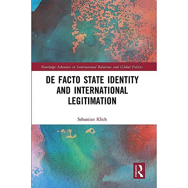 De Facto State Identity and International Legitimation, Sebastian Klich