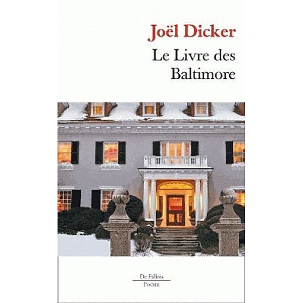 De Fallois Poche / Le Livre des Baltimore, Joël Dicker