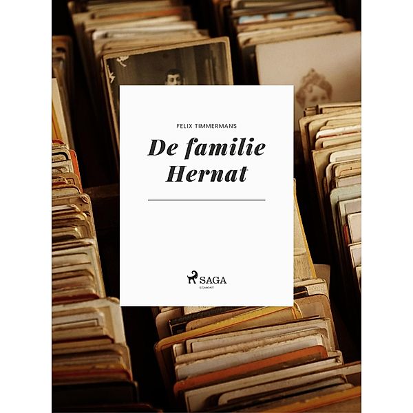 De familie Hernat, Felix Timmermans