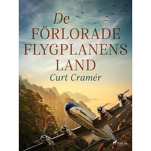 De förlorade flygplanens land, Curt Cramér