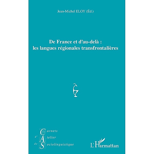 De France et d'au-dela : les langues regionales transfrontalieres, Eloy Jean-Michel Eloy