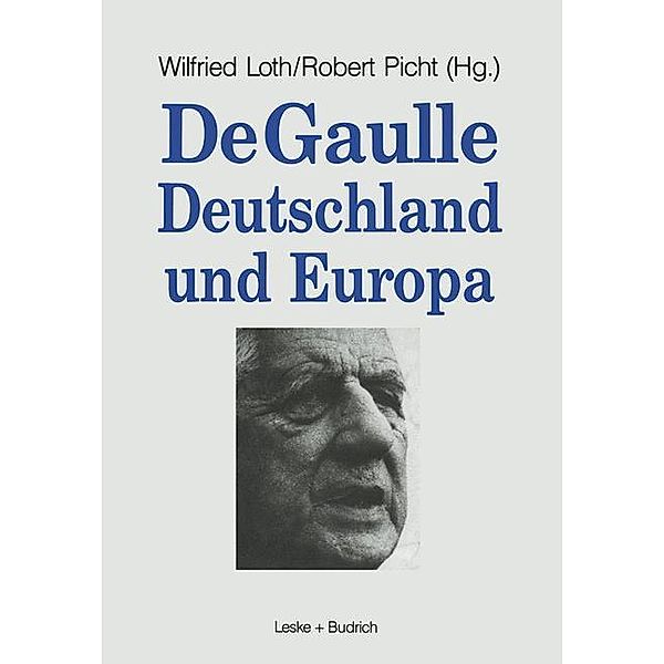 De Gaulle, Deutschland und Europa