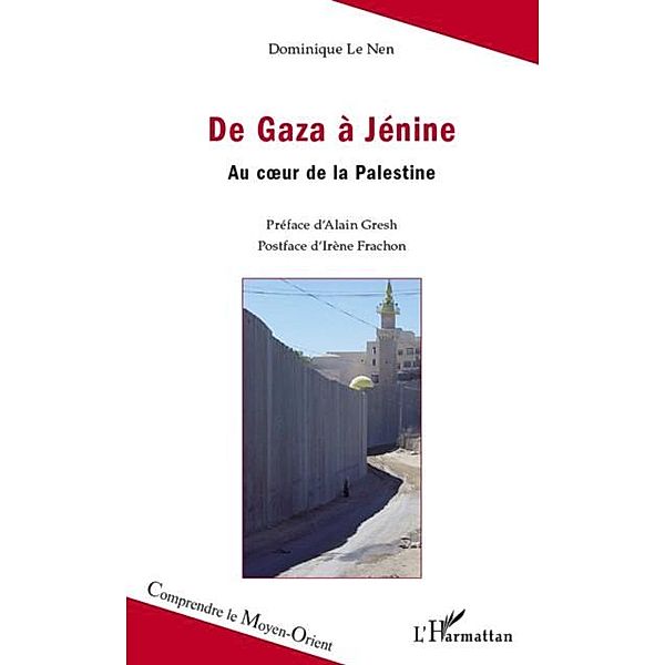 De Gaza a Jenine / Hors-collection, Dominique Le Nen