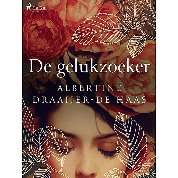 De gelukzoeker, Albertine Draaijer-de Haas