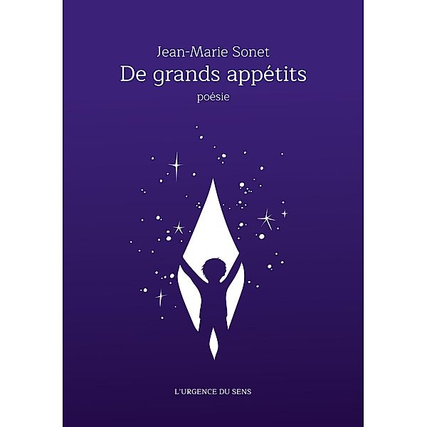 De grands appétits, Jean-Marie Sonet