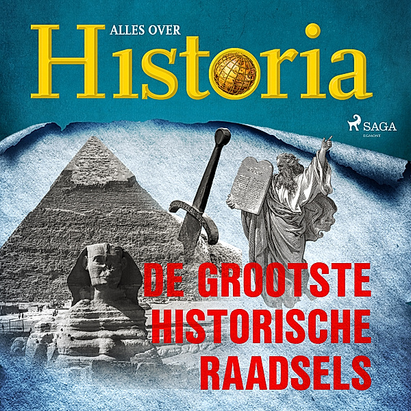 De grootste mysteries van de geschiedenis - 10 - De grootste historische raadsels, Alles Over Historia