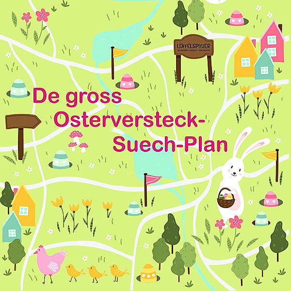 De gross Osterversteck-Suech-Plan, Angelina Kreyenbühl, Céline Landolt