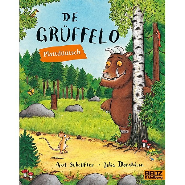 De Grüffelo; Plattdeutsche Ausgabe, Axel Scheffler, Julia Donaldson