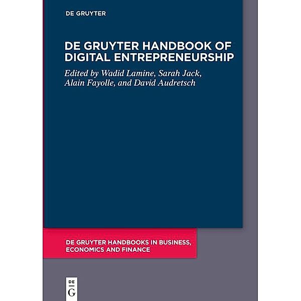 De Gruyter Handbook of Digital Entrepreneurship / De Gruyter Handbooks in Business, Economics and Finance