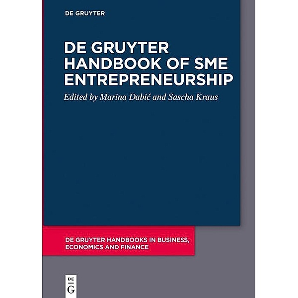 De Gruyter Handbook of SME Entrepreneurship / De Gruyter Handbooks in Business, Economics and Finance