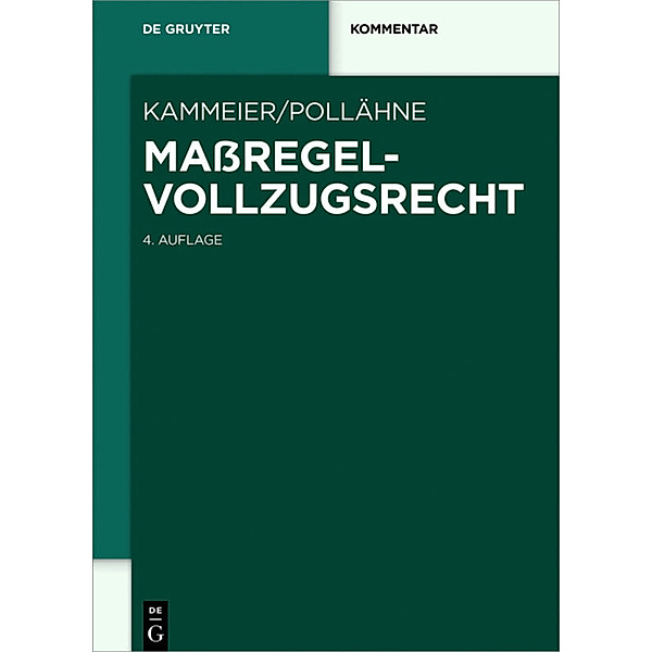 De Gruyter Kommentar / Maßregelvollzugsrecht, Kommentar