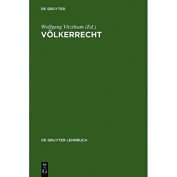 De Gruyter Lehrbuch / Völkerrecht