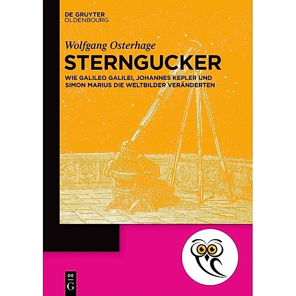 De Gruyter Populärwissenschaftliche Reihe / Sterngucker, Wolfgang Osterhage