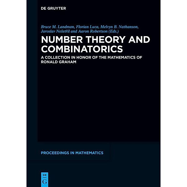 De Gruyter Proceedings in Mathematics / Number Theory and Combinatorics