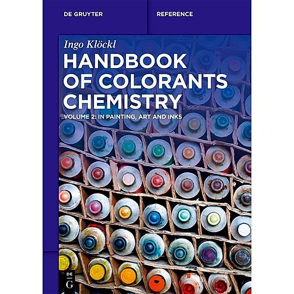 De Gruyter Reference / Handbook of Colorants Chemistry, Ingo Klöckl