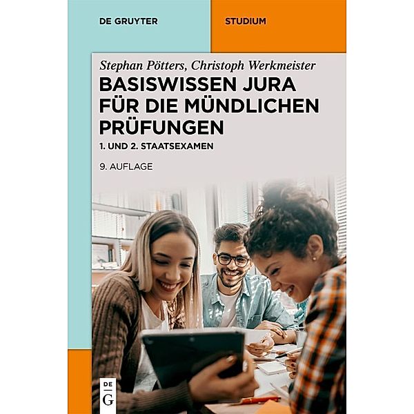 De Gruyter Studium / Basiswissen Jura für die mündlichen Prüfungen, Stephan Pötters, Christoph Werkmeister