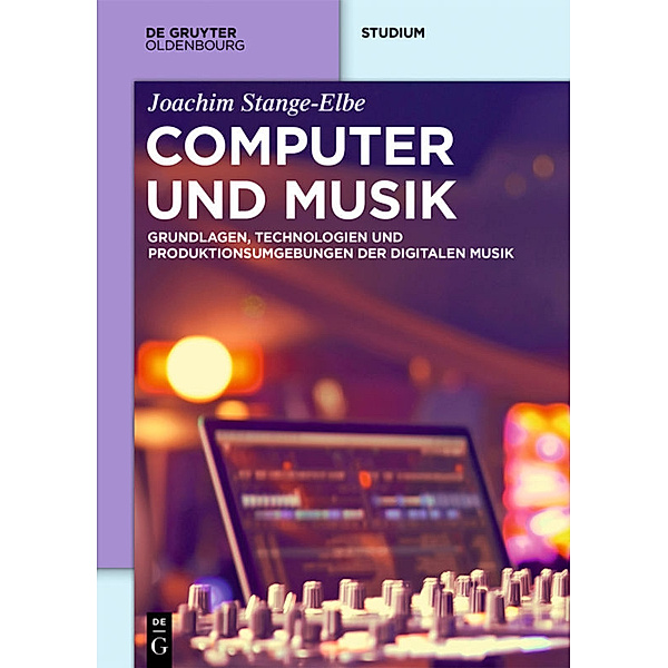 De Gruyter Studium / Computer und Musik, Joachim Stange-Elbe