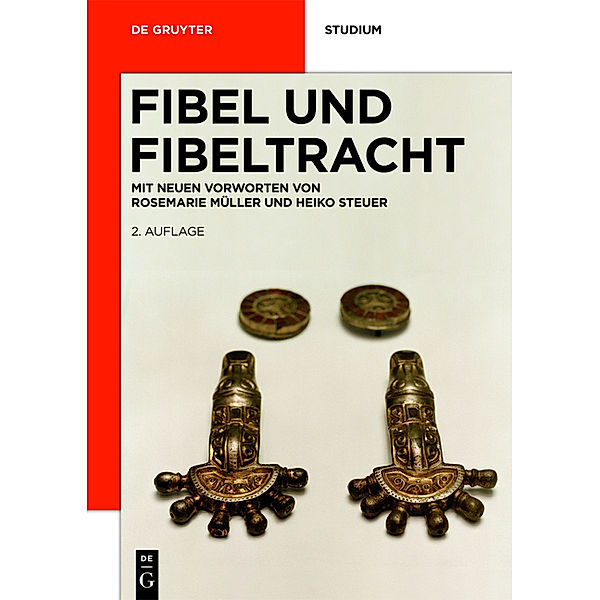 De Gruyter Studium / Fibel und Fibeltracht