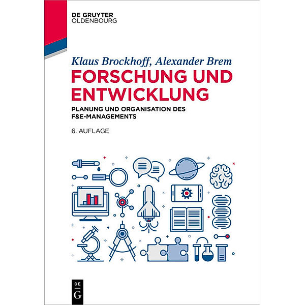De Gruyter Studium / Forschung und Entwicklung, Klaus Brockhoff, Alexander Brem