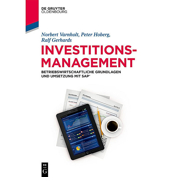 De Gruyter Studium / Investitionsmanagement, Norbert Varnholt, Peter Hoberg, Ralf Gerhards