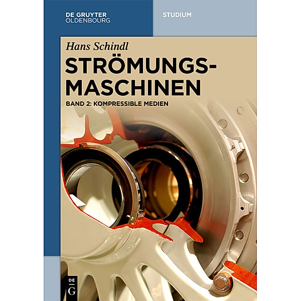 De Gruyter Studium / Kompressible Medien.Bd.2, Hans Schindl, Hans-Jörg Payer