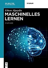 De Gruyter Studium: Maschinelles Lernen - eBook - Ethem Alpaydin,