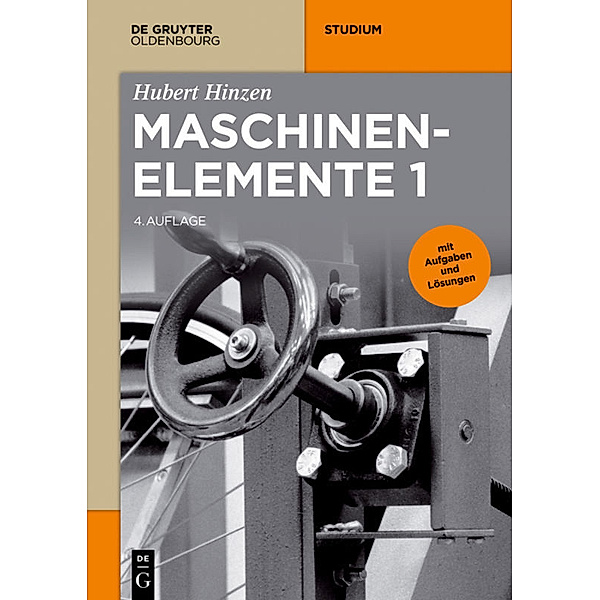De Gruyter Studium / Maschinenelemente 1.Bd.1, Hubert Hinzen