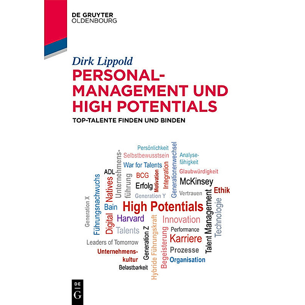 De Gruyter Studium / Personalmanagement und High Potentials, Dirk Lippold