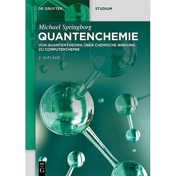De Gruyter Studium / Quantenchemie, Michael Springborg