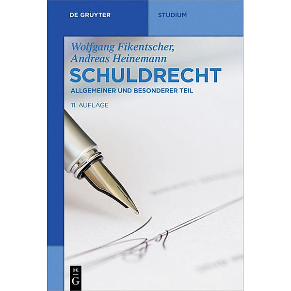 De Gruyter Studium / Schuldrecht, Wolfgang Fikentscher, Andreas Heinemann