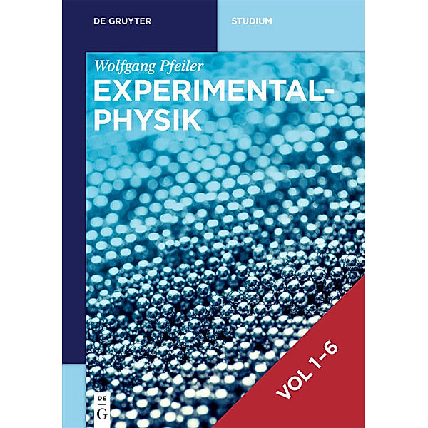De Gruyter Studium / Set Experimentalphysik, 6 Teile, Wolfgang Pfeiler